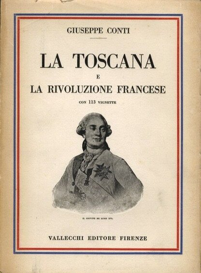 LA TOSCANA E LA RIVOLUZIONE FRANCESE