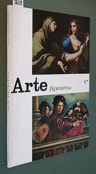 ARTE FIGURATIVA antica e moderna - Rivista bimestrale N. 57 …