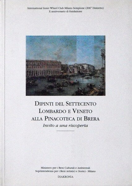 DIPINTI DEL SETTECENTO LOMBARDO E VENETO ALLA PINACOTECA DI BRERA …