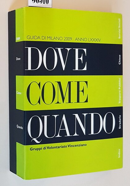 DOVE. COME. QUANDO? - Guida di MILANO 2009 - ANOO …