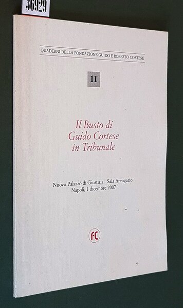 IL BUSTO DI GUIDO CORTESE IN TRIBUNALE - Nuovo Palazzo …