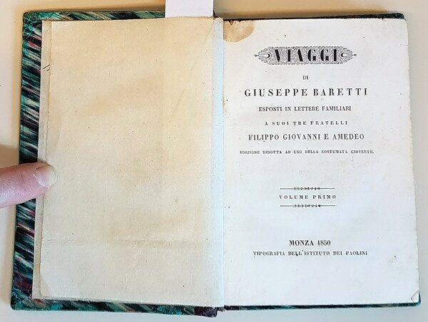 VIAGGI DI GIUSEPPE BARETTI esposti in lettere familiari a suoi …