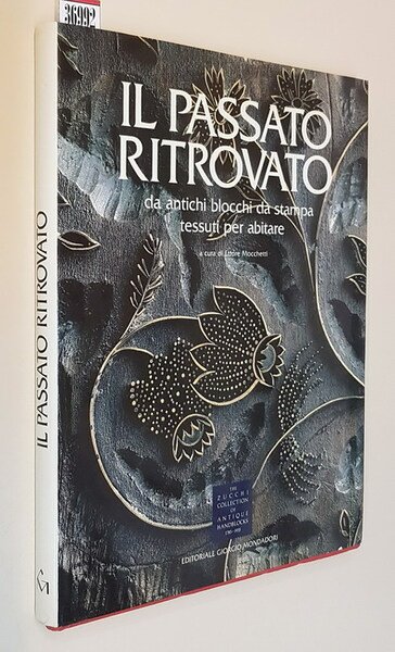 IL PASSATO RITROVATO da antichi blocchi da stampa tessuti per …