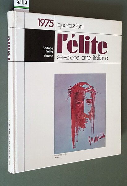 L'ELITE selezione arte italiana - 1975 quotazionI