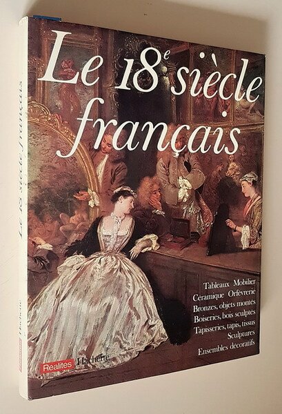 Le 18e siÃ¨cle franÃ§ais - Collection Connaissnce des arts