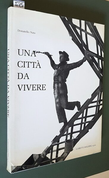 UNA CITTA' DA VIVERE