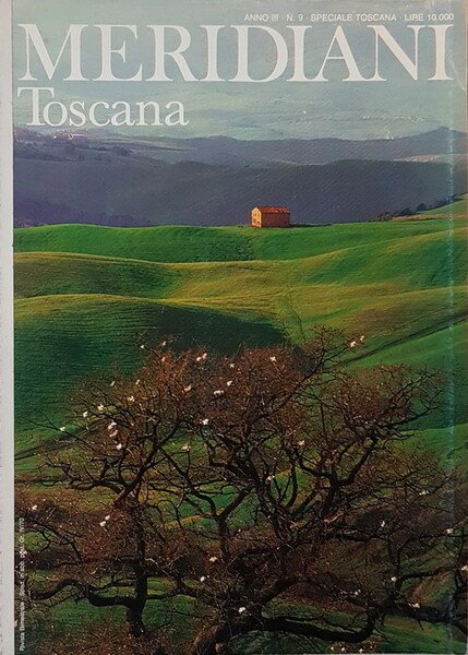 Numero speciale sulla TOSCANA della rivista MERIDIANI (anno III - …