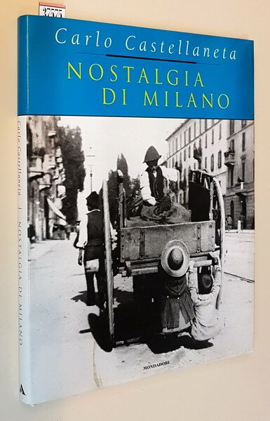 NOSTALGIA DI MILANO