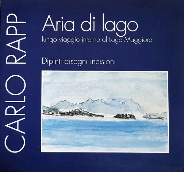 ARIA DI LAGO - Lungo viaggio intorno al Lago Maggiore …