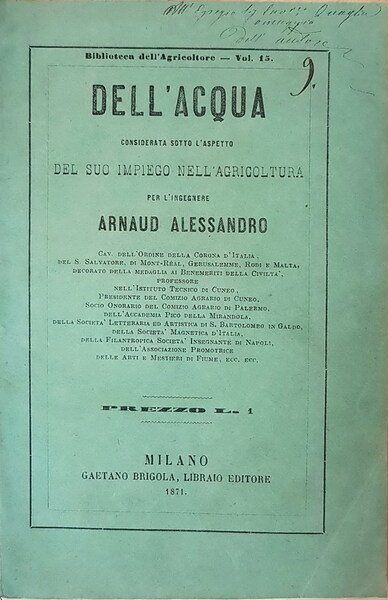 DELL'ACQUA considerata sotto l'aspetto del suo impiego nell'agricoltura