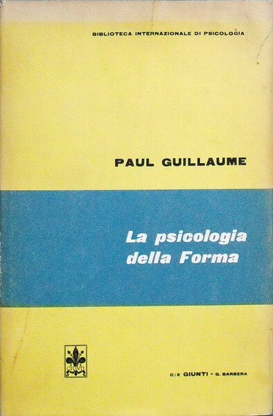 LA PSICOLOGIA DELLA FORMA