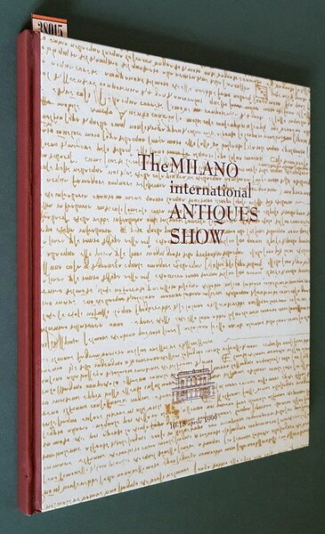 THE MILANO INTERNATIONAL ANTIQUES SHOW - Prima edizione