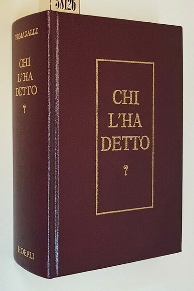 CHI L'HA DETTO? Tesoro di citazioni italiane e straniere di …