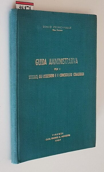 GUIDA AMMINISTRATIVA PER I SINDACI, GLI ASSESSORI E I CONSIGLIERI …