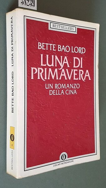 LUNA DI PRIMAVERA - Un romanzo della Cina