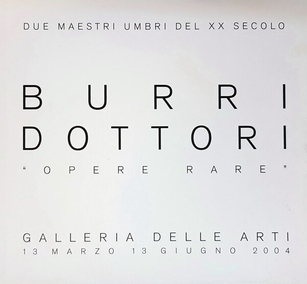 Due Maestri umbri del xx secolo - BURRI DOTTORI opere …