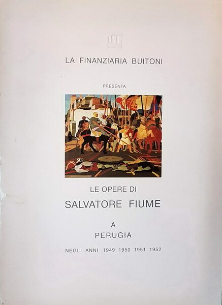 LE OPERE DI SALVATORE FIUME A PERUGIA negli anni 1949, …