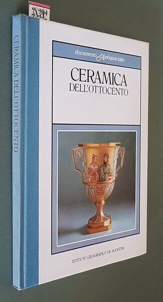 LA CERAMICA DELL'OTTOCENTO