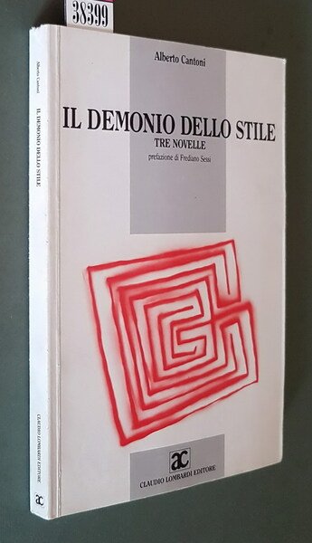 IL DEMONIO DELLO STILE - TRE NOVELLE prefazione di Frediano …