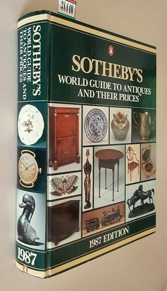 SOTHEBY'S - WORLD GUIDE TO ANTIQUES AND THEIR PRICES - …