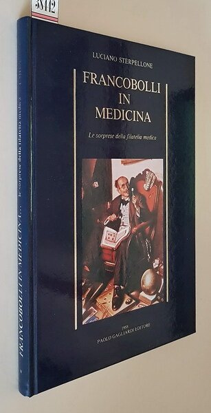 FRANCOBOLLI IN MEDICINA - Le sorprese della filatelia medica