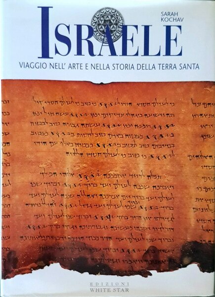 ISRAELE - Viaggio nell'Arte e nella Storia della Terra Santa