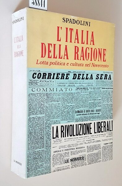 L'ITALIA DELLA RAGIONE - Lotta politica e cultura nel Novecento