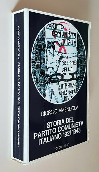 STORIA DEL PARTITO COMUNISTA ITALIANO 1921-1943