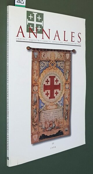 ANNALES ORDINIS EQUESTRIS SNCTI SEPULCHRI HIEROSOLYMITANI - Anno 1998 (n. …