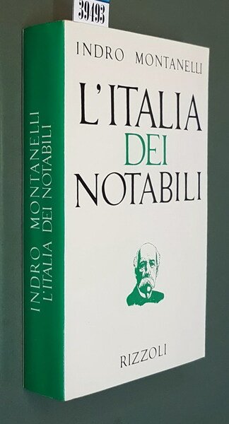 L'ITALIA DEI NOTABILI (1861 - 1900)
