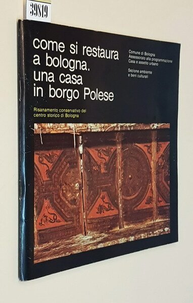 COME SI RESTAURA A BOLOGNA, UNA CASA IN BORGO POLESE …