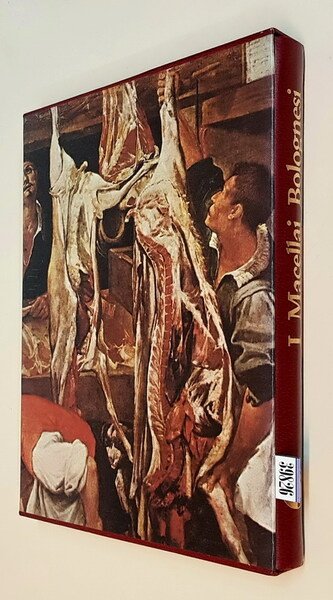 I MACELLAI BOLOGNESI - Mestiere, politica e vita civile nella …