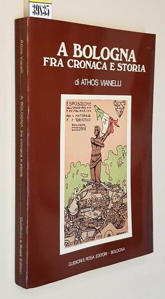 A BOLOGNA FRA CRONACA E STORIA
