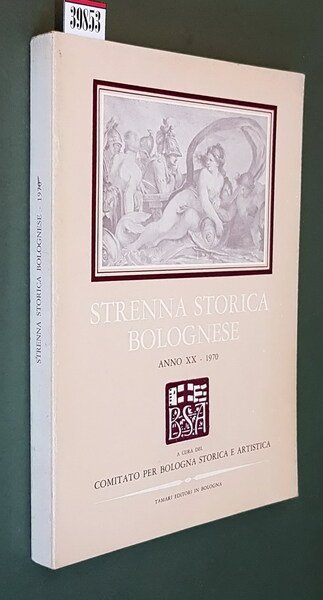 STRENNA STORICA BOLOGNESE (anno XX) - 1970
