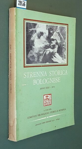 STRENNA STORICA BOLOGNESE (anno XXIII) - 1973