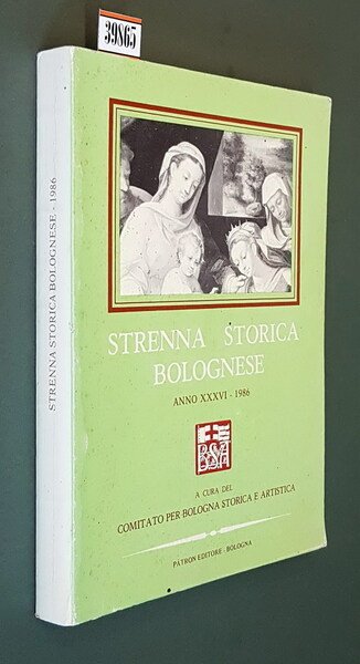 STRENNA STORICA BOLOGNESE (anno XXXVI) - 1986
