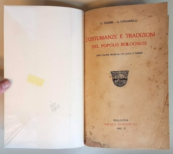 COSTUMANZE E TRADIZIONI DEL POPOLO BOLOGNESE con pagine musicali di …