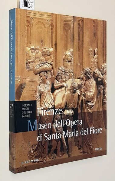 FIRENZE - MUSEO DELL'OPERA DI SANTA MARIA DEL FIORE