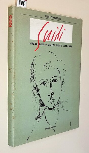 VIRGILIO GUIDI - Disegni inediti 1911-1982