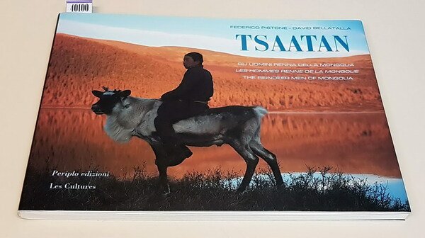 TSAATAN gli uomini renna della Mongolia - Les hommes renna …