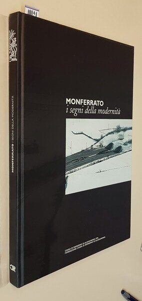 MONFERRATO i segni della modernitÃ