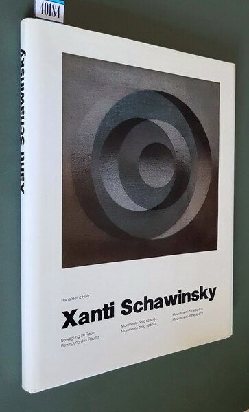 XANTI SCHAWINSKY - Movimento nello spazio - Movimento dello spazio