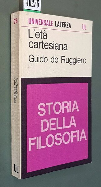 Storia della filosofia - L'ETA' CARTESIANA