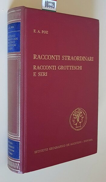 RACCONTI STRAORDINARI - GENESI D'UN POEMA - RACCONTI GROTTESCHI E …