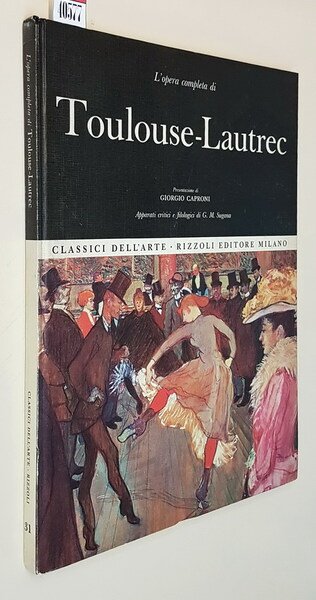 L'opera completa di TOULOUSE-LAUTREC