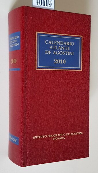 CALENDARIO ATLANTE DE AGOSTINI 2010 (anno 106.)