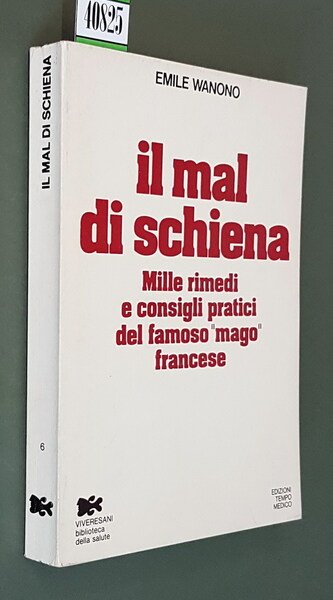 IL MAL DI SCHIENA - Mille rimedi e consigli pratici …