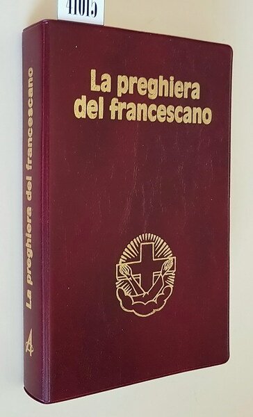 LA PREGHIERA DEL FRANCESCANO