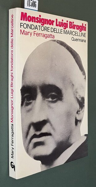 MONSIGNOR LUIGI BIRAGHI fondatore delle Marcelline