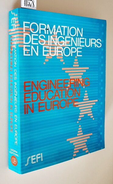 FORMATION DES INGENIEURS EN EUROPE - ENGINEERING EDUCATION IN EUROPE